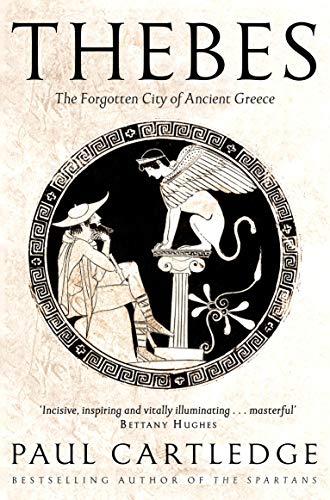 Thebes: The Forgotten City of Ancient Greece von Picador
